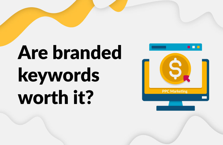 branded search,branded keywords,branding keywords,brand keywords,generic keywords,sales keywords,branded terms,brand keywords list,branding keywords list