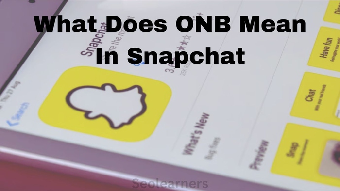 What Does ONB Mean In Snapchat