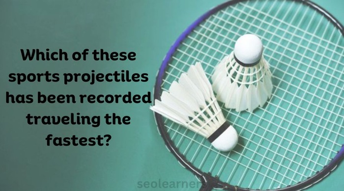 Which of these sports projectiles has been recorded traveling the fastest?